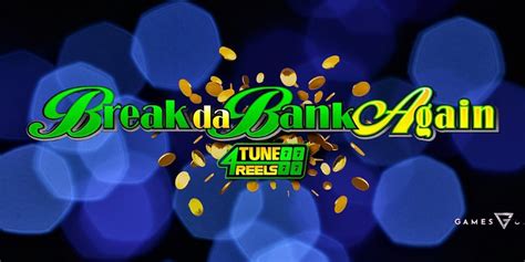 Break Da Bank Again 4Tune Reels Slot Review .